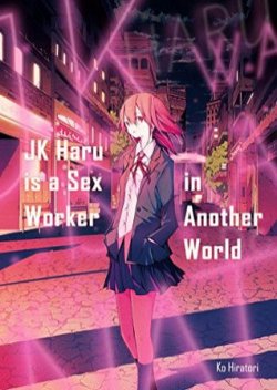 Jk Haru Wa Isekai De Shoufu Ni Natta